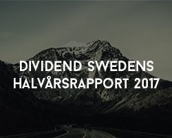 Dividend Swedens Halvårsrapport 2017