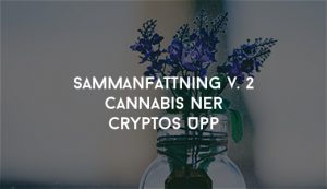Cannabis Ner Cryptos Upp