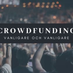 Crowdfunding blir allt vanligare och vanligare
