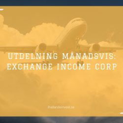 Utdelning Månadsvis: Exchange Income Corp