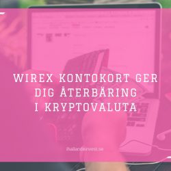 Wirex kontokort ger dig återbäring i kryptovaluta