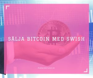 Sälja Bitcoin med Swish