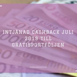 Intjänad Cashback Juli 2019 till GratisPortföljen