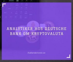 Analytiker hos Deutsche Bank om kryptovaluta