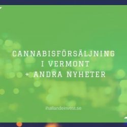 Cannabisförsäljning i Vermont + Andra nyheter