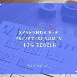 Sparande för privatekonomin - 10% regeln