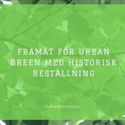 Framåt för Urban Green med historisk beställning