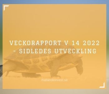 Veckorapport V 14 2022 - Sidledes utveckling
