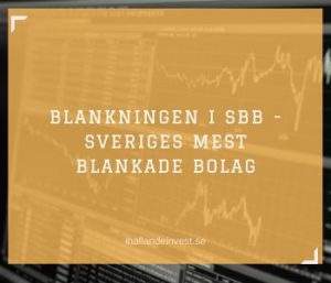 Blankningen i SBB - Sveriges mest blankade bolag