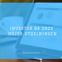 Investor Kvartalsrapport Q4 2022 - Höjer utdelningen