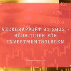 Veckorapport 31 2023 - Röda tider för investmentbolagen